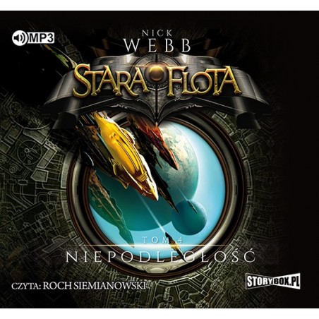 audiobook - Stara Flota. Tom 4. Niepodległość - Nick Webb