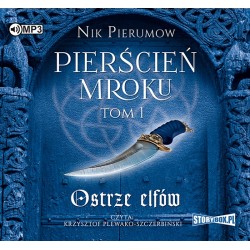 audiobook - Pierścień Mroku. Tom 1. Ostrze elfów - Nik Pierumow