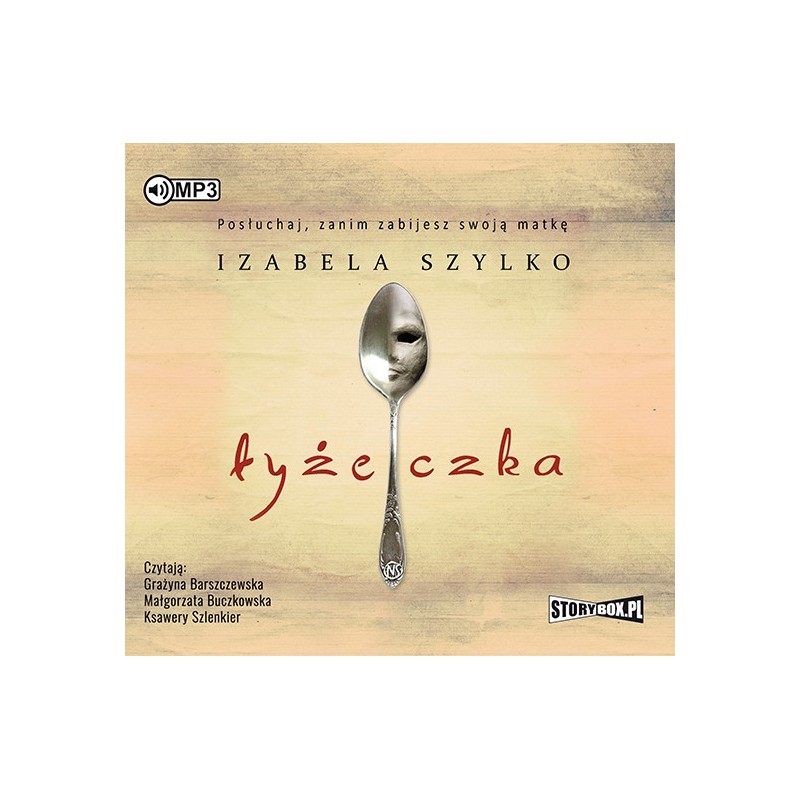 audiobook - Łyżeczka - Izabela Szylko