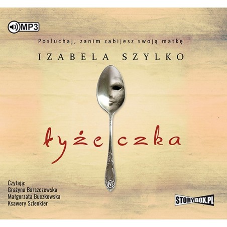 audiobook - Łyżeczka - Izabela Szylko