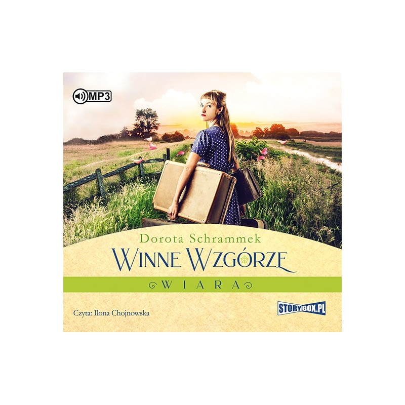 audiobook - Winne Wzgórze. Wiara - Dorota Schrammek