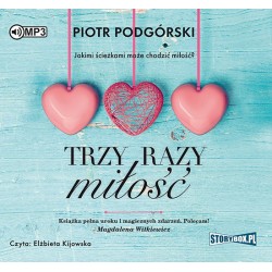 audiobook - Trzy razy miłość - Piotr Podgórski