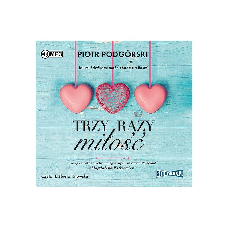 audiobook - Trzy razy miłość - Piotr Podgórski