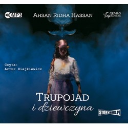 audiobook - Trupojad i dziewczyna - Ahsan Ridha Hassan