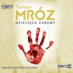 audiobook - Dziecięce zabawy - Tomasz Mróz
