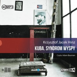 audiobook - Kuba. Syndrom wyspy - Krzysztof Jacek Hinz