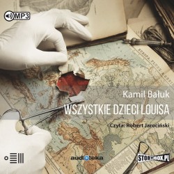 audiobook - Wszystkie dzieci Louisa - Kamil Bałuk