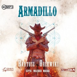 audiobook - Armadillo - Bartosz Orlewski