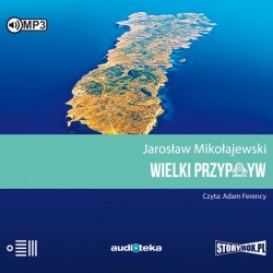 audiobook - Wielki przypływ - Jarosław Mikołajewski