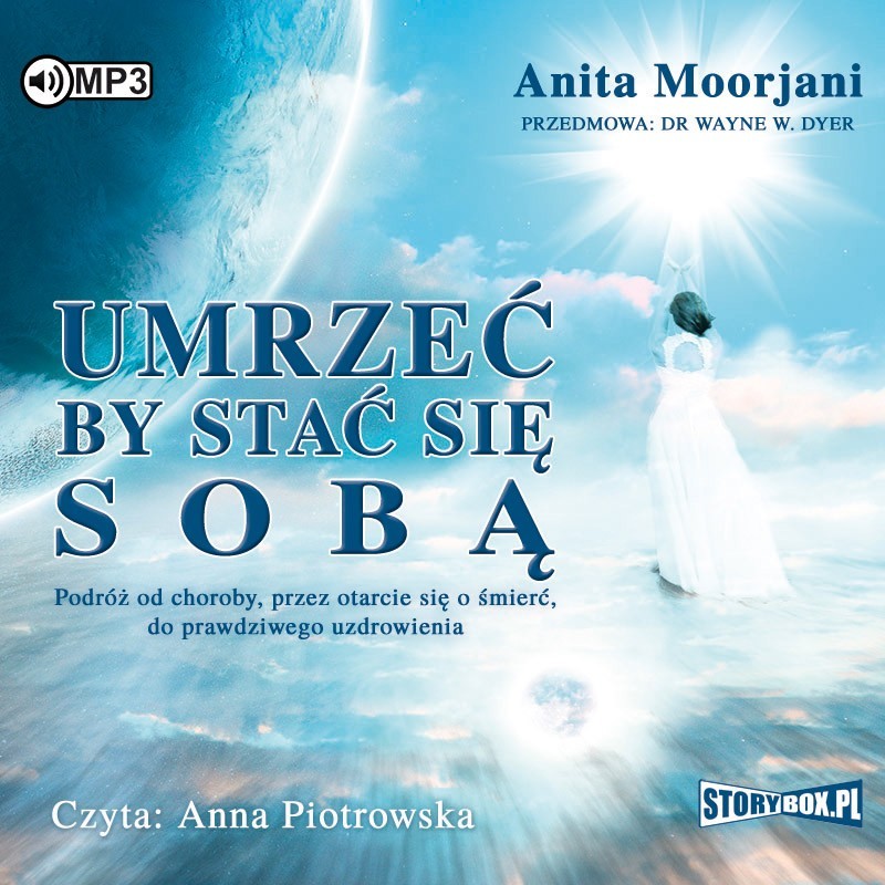 audiobook - Umrzeć by stać się sobą - Anita Moorjani