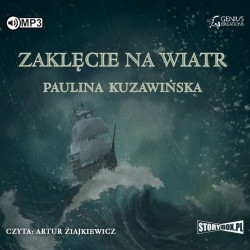 audiobook - Zaklęcie na wiatr - Paulina Kuzawińska