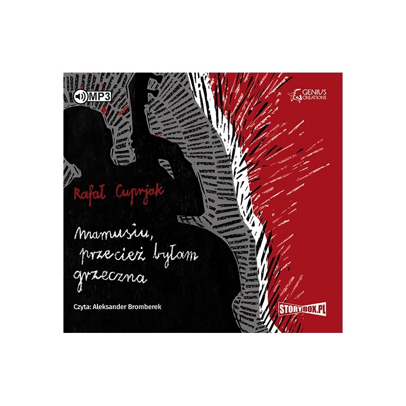 audiobook - Mamusiu, przecież byłam grzeczna - Rafał Cuprjak