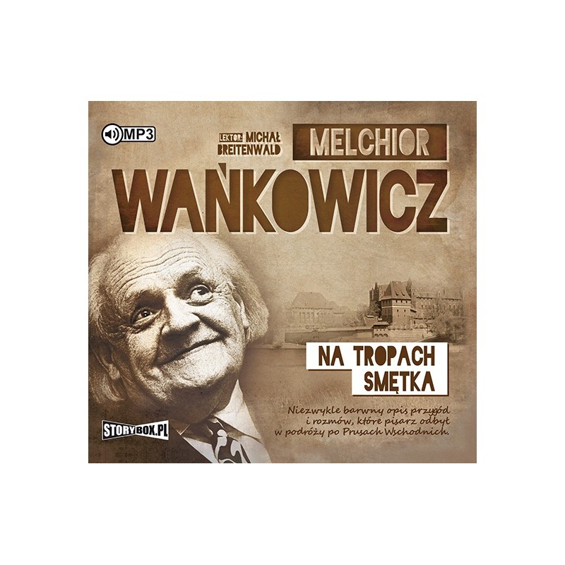 audiobook - Na tropach Smętka - Melchior Wańkowicz