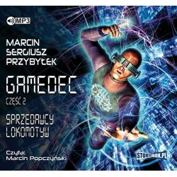 audiobook - Gamedec. Część 2. Sprzedawcy lokomotyw - Marcin Sergiusz Przybyłek