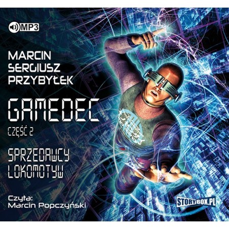 audiobook - Gamedec. Część 2. Sprzedawcy lokomotyw - Marcin Sergiusz Przybyłek