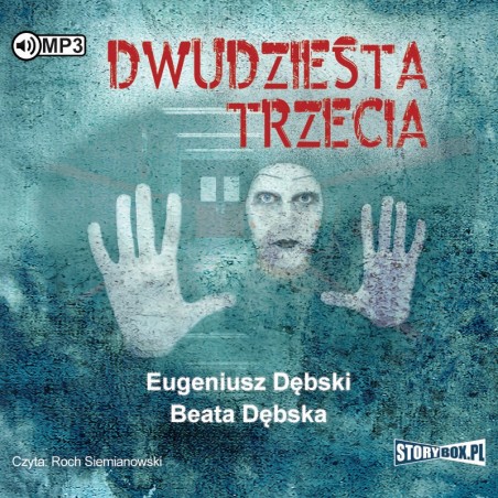 audiobook - Dwudziesta trzecia - Eugeniusz Dębski, Beata Dębska