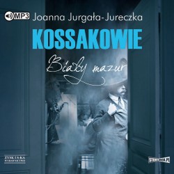audiobook - Kossakowie. Biały mazur - Joanna Jurgała-Jureczka