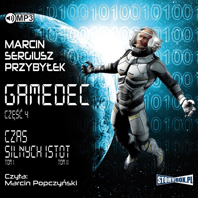 audiobook - Gamedec. Część 4. Czas silnych istot - Marcin Sergiusz Przybyłek