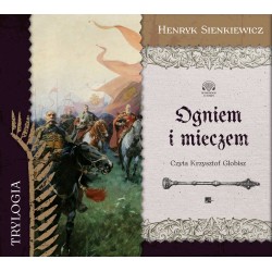 audiobok - Ogniem i mieczem - Henryk Sienkiewicz