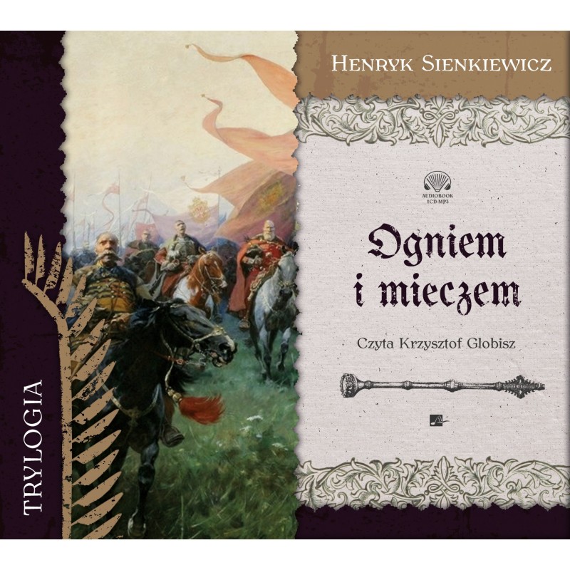 audiobok - Ogniem i mieczem - Henryk Sienkiewicz
