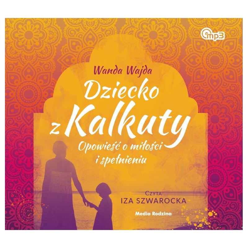 audiobook - Dziecko z Kalkuty - Wanda Wajda