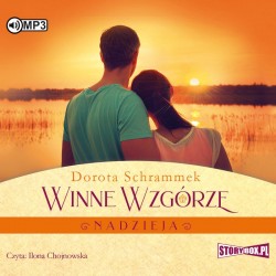 audiobook - Winne Wzgórze. Nadzieja - Dorota Schrammek
