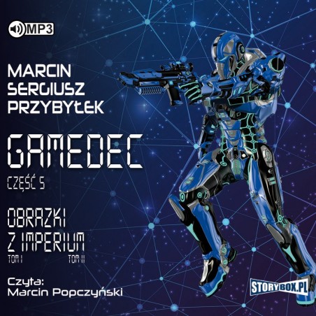 audiobook - Gamedec. Część 5. Obrazki z Imperium - Marcin Sergiusz Przybyłek