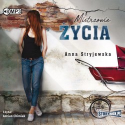 audiobook  - Mistrzowie życia - Anna Stryjewska