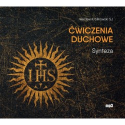 audiobook - Ćwiczenia duchowe. Synteza - Wacław Królikowski