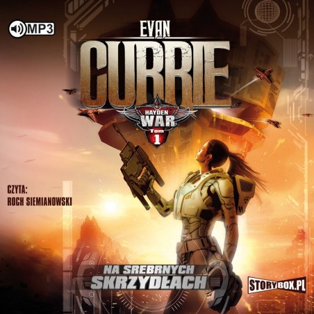 audiobook - Hayden War. Tom 1. Na srebrnych skrzydłach - Evan Currie