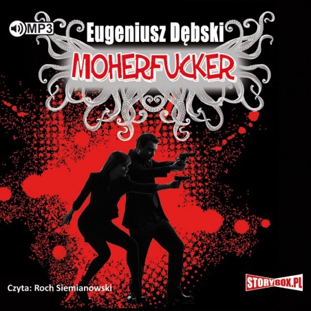 audiobook - Moherfucker - Eugeniusz Dębski