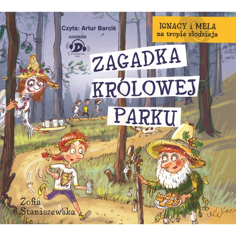 audiobook - Ignacy i Mela na tropie złodzieja. Zagadka Królowej Parku - Zofia Staniszewska