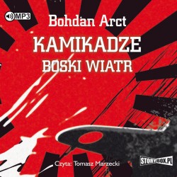 audiobook - Kamikadze – boski wiatr - Bohdan Arct