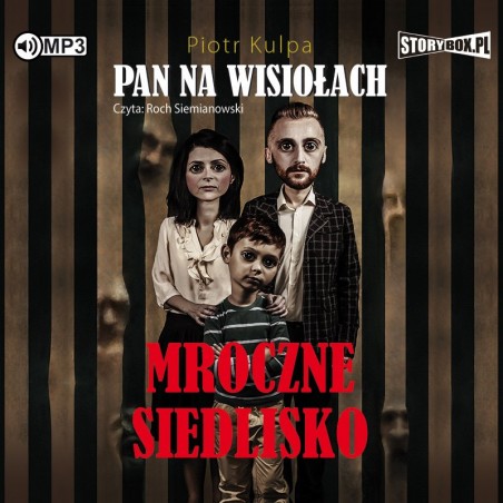 audiobook - Pan na Wisiołach. Tom 1. Mroczne siedlisko - Piotr Kulpa