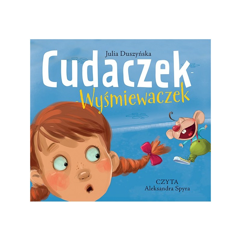 audiobook - Cudaczek-Wyśmiewaczek - Julia Duszyńska