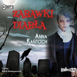 audiobook - Zabawki diabła - Anna Kańtoch