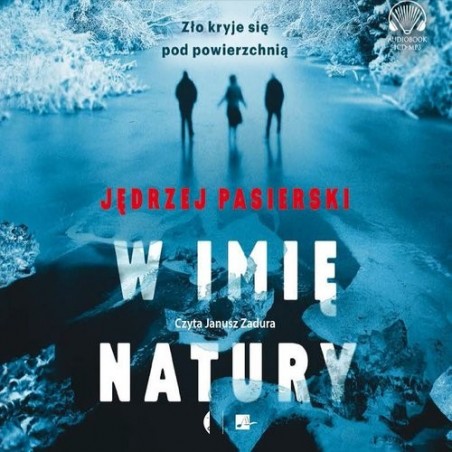 audiobook - W imię natury - Jędrzej Pasierski