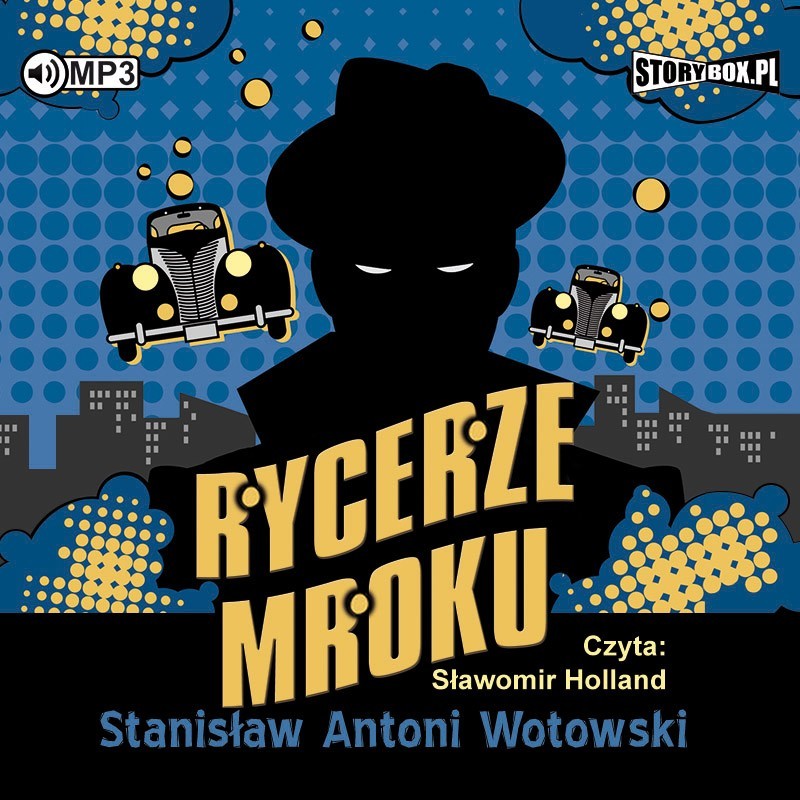 audiobook - Rycerze mroku - Stanisław Antoni Wotowski