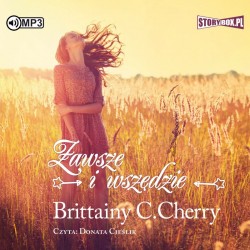 audiobook - Zawsze i wszędzie - Brittainy C. Cherry