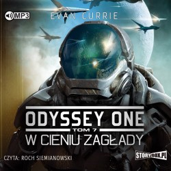 audiobook - Odyssey One. Tom 7. W cieniu zagłady - Evan Currie