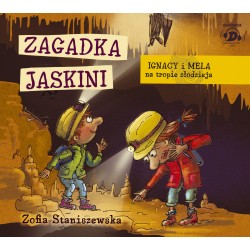 audiobook - Ignacy i Mela na tropie złodzieja. Zagadka jaskini - Zofia Staniszewska
