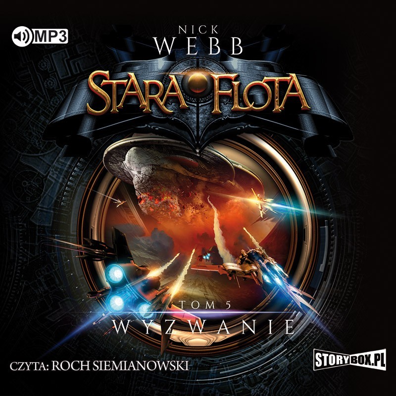 audiobook - Stara Flota. Tom 5. Wyzwanie - Nick Webb