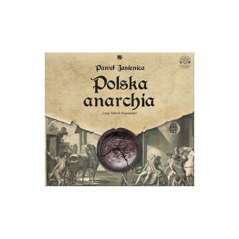 audiobook - Polska anarchia - Paweł Jasienica