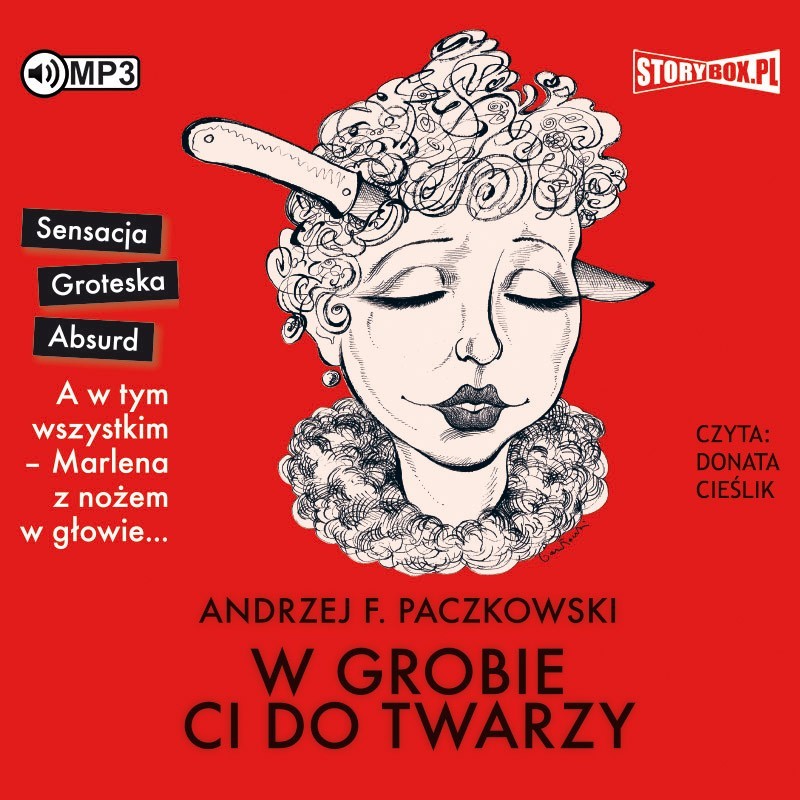 audiobook - W grobie ci do twarzy - Andrzej F. Paczkowski