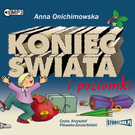 audiobook - Koniec świata i poziomki - Anna Onichimowska