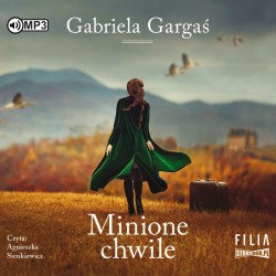 audiobook - Minione chwile - Gabriela Gargaś