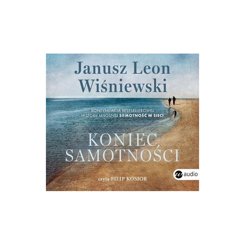 audiobook - Koniec samotności - Janusz Leon Wiśniewski