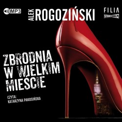 audiobook - Zbrodnia w wielkim mieście - Alek Rogoziński