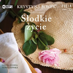audiobook - Słodkie życie - Krystyna Mirek