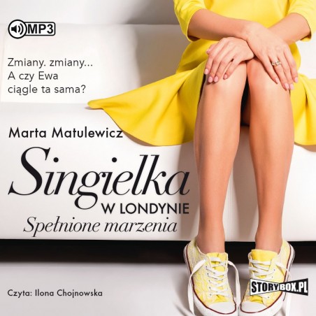 audiobook - Singielka w Londynie. Spełnione marzenia - Marta Matulewicz audiobook - Singielka w Londynie. Spełnione marzenia - Marta Matulewicz